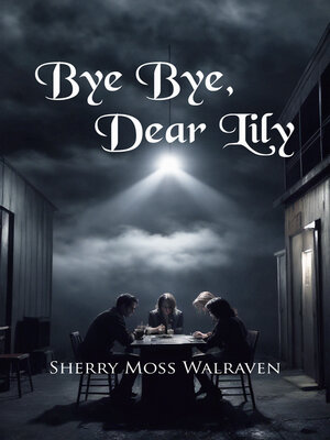cover image of Bye Bye, Dear Lily